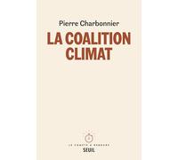 La Coalition climat: Travail, planète et politique au XXIe siècle (Le compte à rebours)