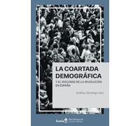 La coartada demográfica y el discurso de la involución en España (AKADEMEIA. SOCIEDAD Y OPINION)