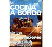 La cocina a bordo de las embarcaciones deportivas