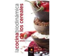 La Cocina Biodinamica De Los Cereales
