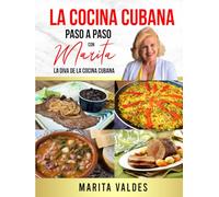 La Cocina Cubana: Paso a Paso con Marita: Recetas Cubanas