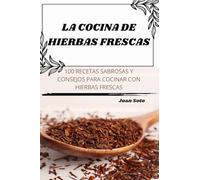 LA COCINA DE HIERBAS FRESCAS