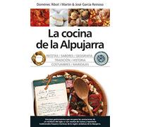 La cocina de la Alpujarra (GASTRONOMIA)