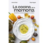 La Cocina De La Memoria - Alimentos Y Recetas Para Cuidar Tu Cerebro: 17 (Sensaciones)