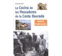 La Cocina De Los Pescadores De La Costa Daurada. Recetas Tradicionales