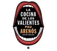 La cocina de los valientes (edición actualizada) (No ficción)