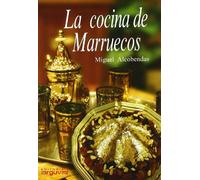 La cocina de Marruecos (Las cocinas del Mediterráneo)