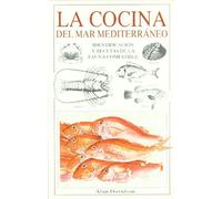 LA COCINA DEL MAR MEDITERRANEO (GUIAS DEL NATURALISTA-PECES-MOLUSCOS-BIOLOGIA MARINA)