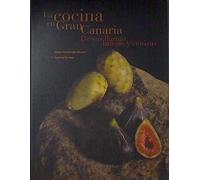 La Cocina en Gran Canaria De sus llamas brasas y cenizas