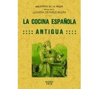La Cocina Española Antigua (clasicos Fascmil)
