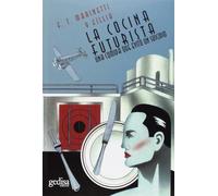 La cocina futurista: Una comida que evitó un suicidio: 869010 (Campo de estrellas)