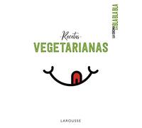 La cocina sin bla bla bla. Recetas vegetarianas (LAROUSSE - Libros Ilustrados/ Prácticos - Gastronomía)