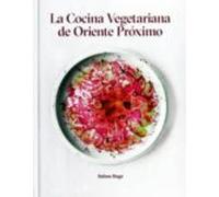 La cocina vegetariana de Oriente próximo (FOOD-COOK)