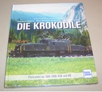 La Cocodrilos - Locomotoras Eléctricas SBB,ÖBB ,Rhb Y DB - Transpress - Nuevo