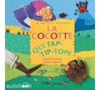 La Cocotte Qui Tap-tip-tope (audiolibro)