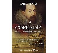 La cofradía de la armada invencible rustica (Narrativas Históricas)