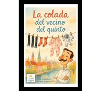 La Colada del Vecino del Quinto (Ålvik Hernalðsen - Children's Stories)