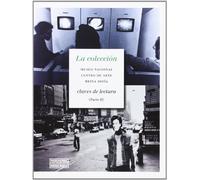 La Colección. Museo Nacional Centro De Arte Reina Sofía (SIN COLECCION)