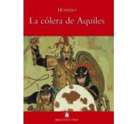 Biblioteca Teide 012 - La cólera de Aquiles -Homero- - 9788430760343