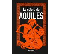 La cólera de Aquiles (Mitología)