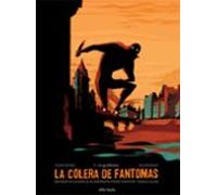 La Colera De Fantomas 1