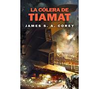 La cólera de Tiamat (The Expanse 8) – Nova