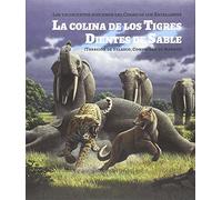La colina de los Tigres Dientes de Sable: Los yacimientos miocenos del Cerro de los Batallones (Torrejón de Velasco, Comunidad de Madrid)