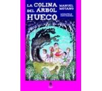 La Colina Del Arbol Hueco