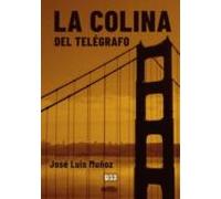 La Colina Del Telegrafo