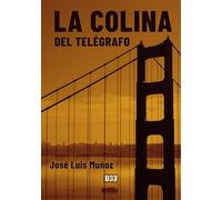 La colina del telégrafo
