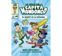 La Colla Del Capità Mondongo 2