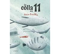La Colla Dels 11: 108 (Àlbums il·lustrats)