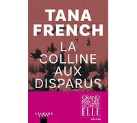 La Colline aux disparus – Grand prix des lectrices ELLE – Éditions Calmann-Lévy