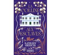 La colline aux esclaves