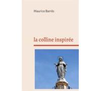 La Colline Inspirée (ebook)