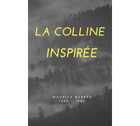 La colline inspirée (Illustré) (French Edition)