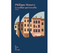 La Colline Qui Travaille - Prix Roman France Télévisions 2025 (ebook)