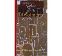 La colmena . (CLASICOS CASTALIA 35 ANIVERSARIO)