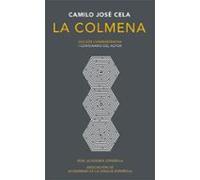 La Colmena (ed. Conmemorativa I Centenario Del Autor)