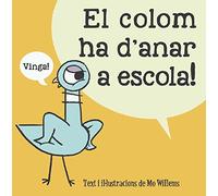 La Colom Ha D'anar A Escola (Álbums Locomotora)