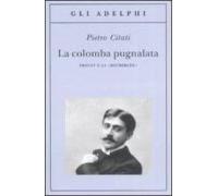 La Colomba Pugnalata Proust E La Recherche