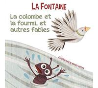 La Colombe et la Fourmi, et Autres Fables | Jean De La Fontaine, Marisa Vestita
