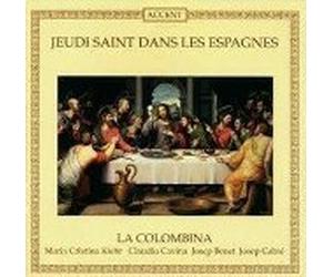 La Colombina - Jeudi Saint dans les Espagnes [Holy Thursday in Spain] (UK Import)