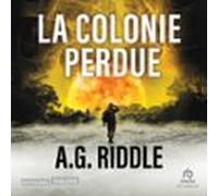 La Colonie Perdue (audiolibro)