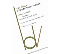 La colpa del reverendo Mouret. Il ciclo dei Rougon-Macquart (Vol. 5) (Biblioteca del vascello)