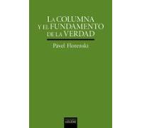 La Columna Y El Fundamento De La Verdad