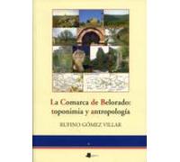 La Comarca De Belorado: Toponimia Y Antropologia