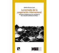 La comedia de la cooperación internacional: Historias etnográficas sobre impacto y sostenibilidad en la (Mayor)