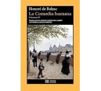La Comedia Humana. Volumen Iv