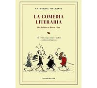 La Comedia Literaria: De Roldán a Boris Vian: 15 (EL CHICO AMARILLO)